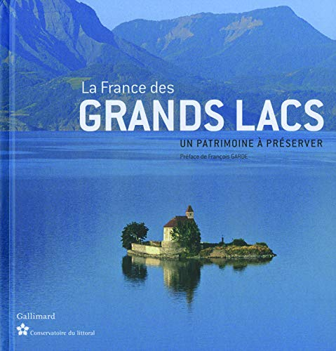 La France des grands lacs